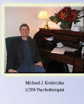 Michael J. Konieczka, LCSW Psychotherapist